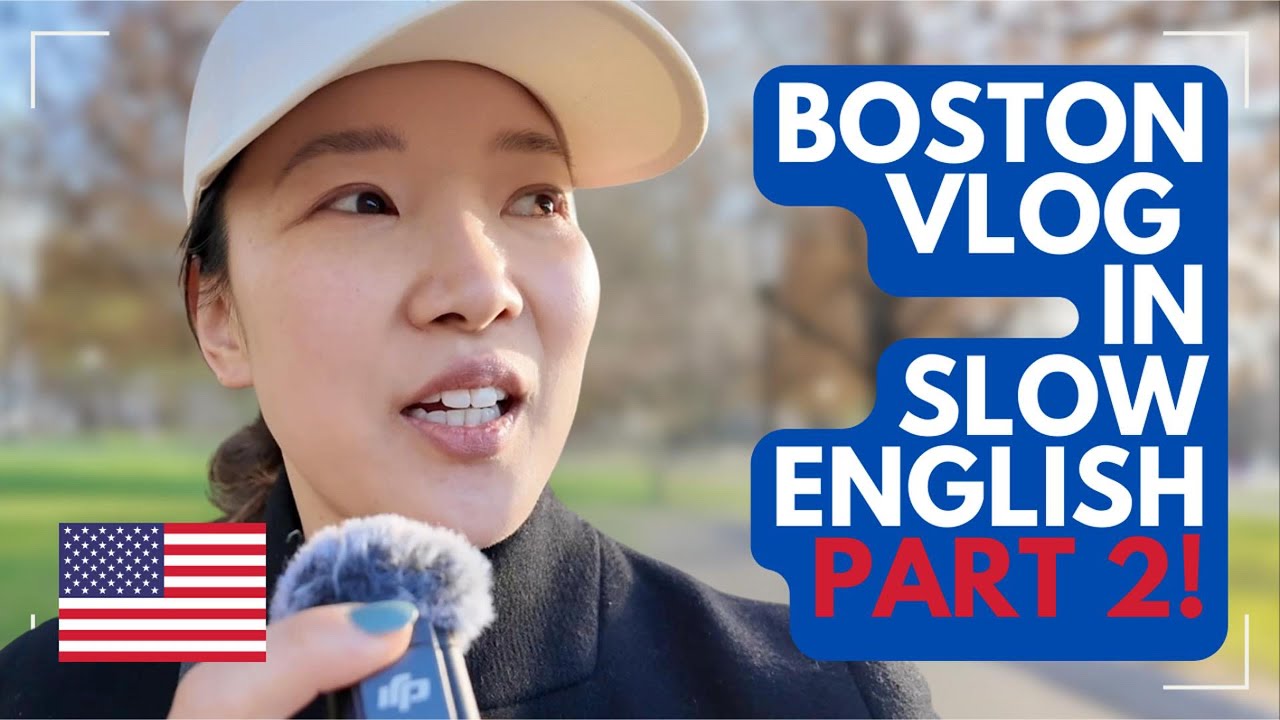 День в Бостоне, часть 2 | Медленный английский для начинающих и изучающих английский язык среднег...