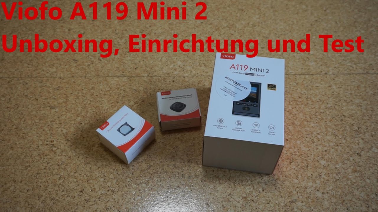 Viofo A119 Mini 2 Unboxing und Test
