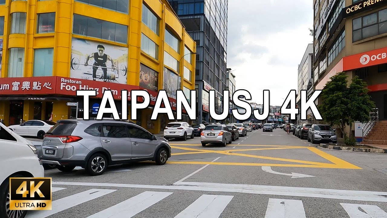 TAIPAN USJ 4K 60FPS - DRIVING AROUND SUBANG JAYA