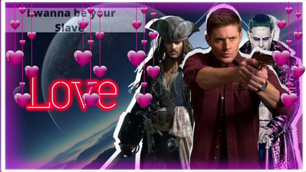 EMI || I wanna be your slave (español / Jack sparrow, Dean Winchester, Joker)