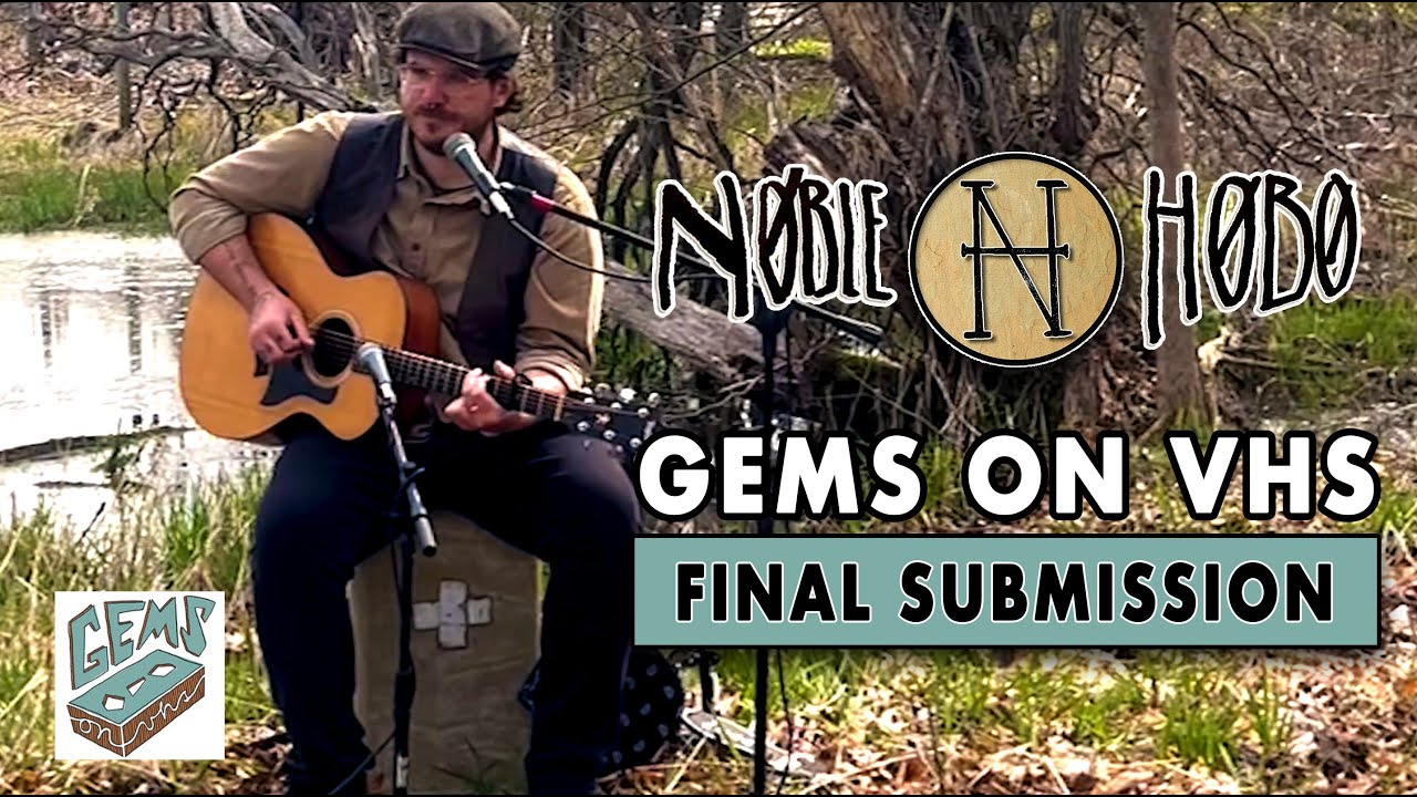 Noble Hobo | Song for a Friend | Gems in the Rough 2022 Finals | #gemsintherough2022