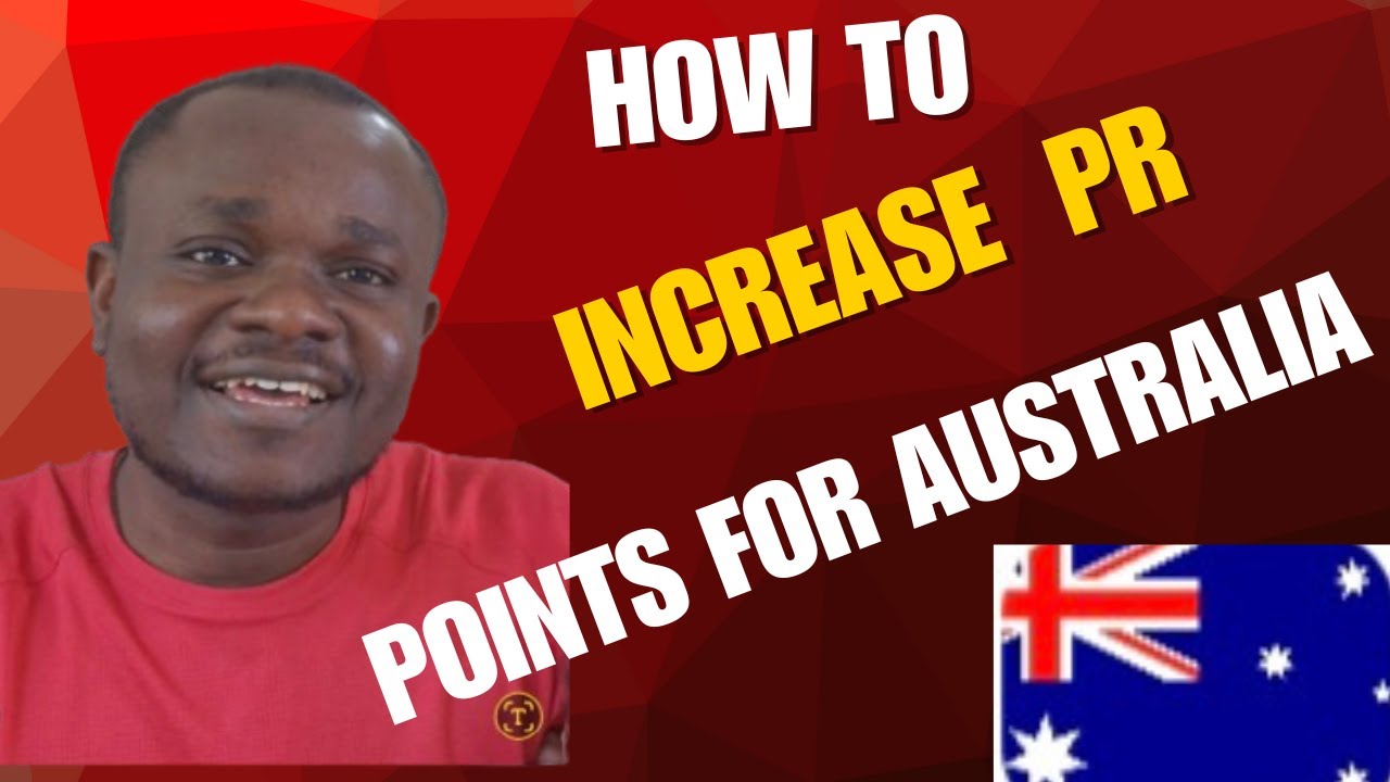 How to Increase Your PR Points for Australia 2025 | Fastest Ways to Boost Your Points & Get PR