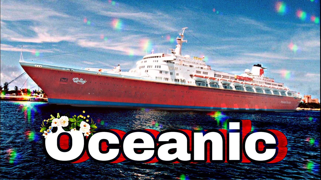 S.S Oceanic (1965-2012), o último transatlântico italiano a ficar em serviço 🇮🇹