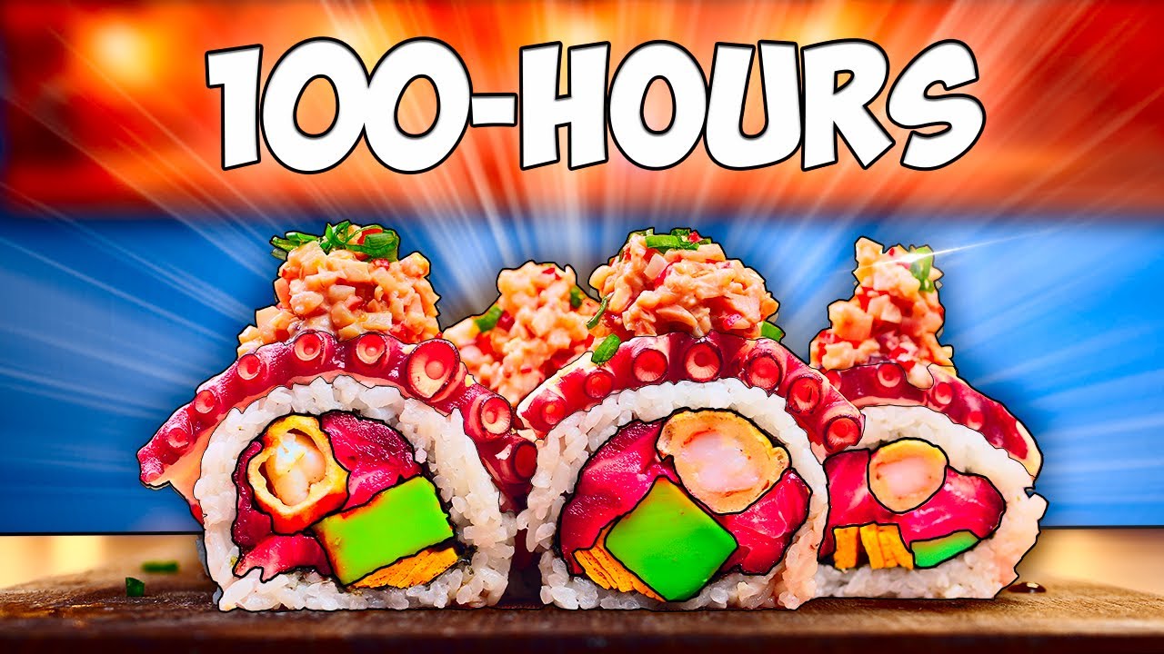 100- Hour Sushi Roll