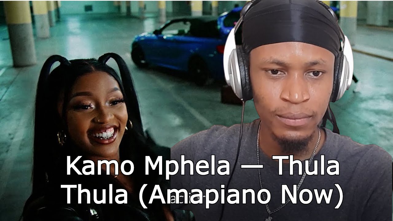Kamo Mphela — Thula Thula (Amapiano Now) Reaction