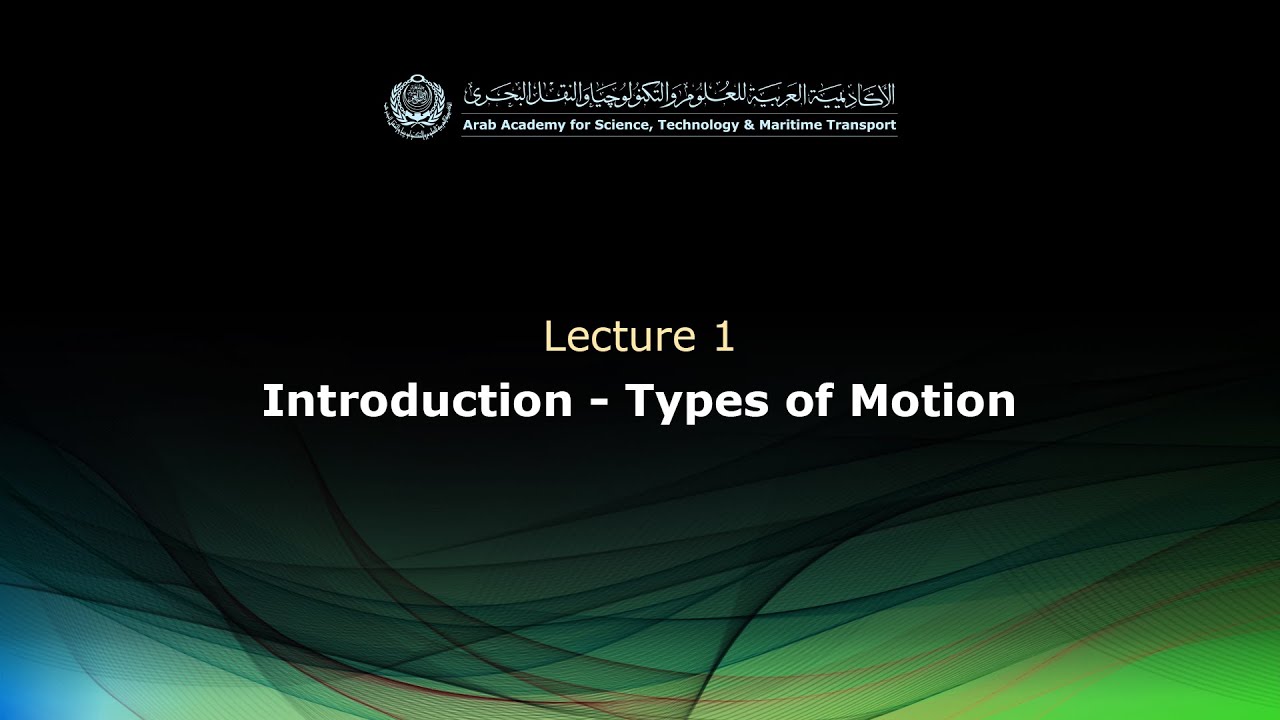 ME355 - Lecture 1: Introduction - Types of Motion