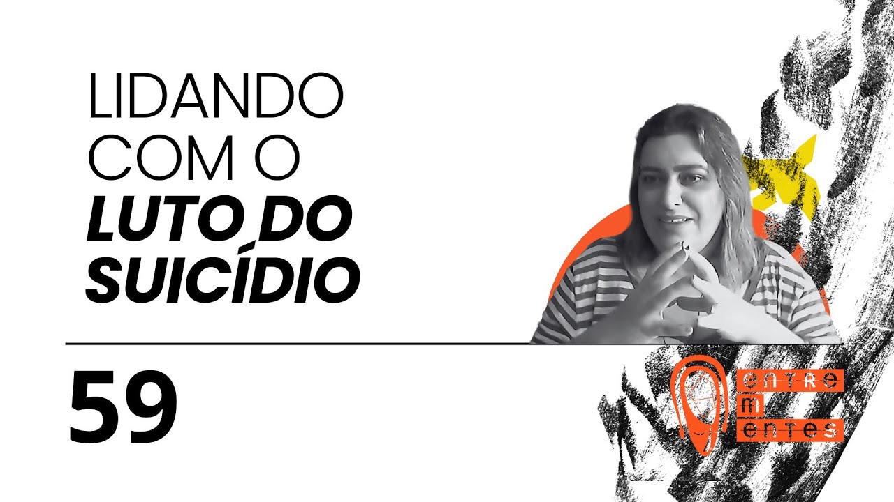 Lidando com o luto do suic&iacute;dio | Entrementes Podcast
