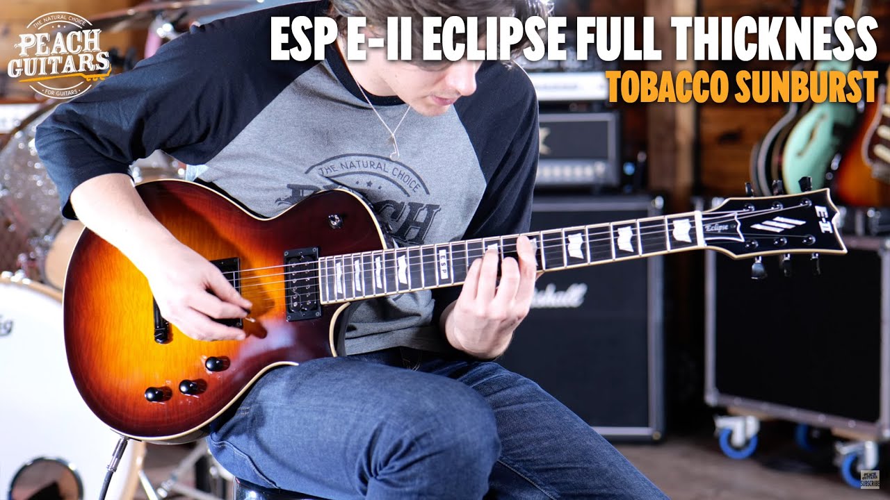 No Talking...Just Tones | ESP E-II Eclipse Full Thickness | Tobacco Sunburst