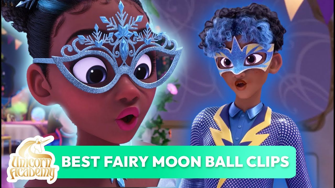 The BEST Fairy Moon Ball Moments from Chapter 2 ✨ | Unicorn Academy | Cartoons for Kids