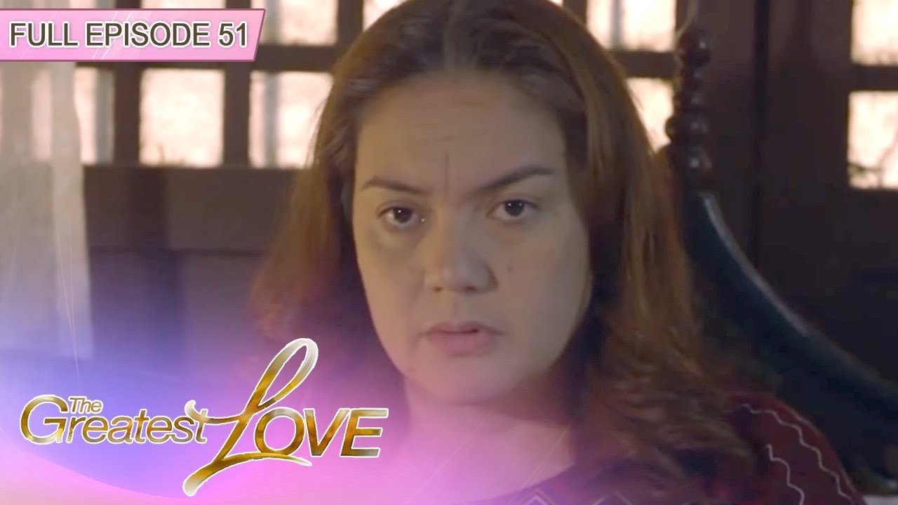 [ENG SUBS] Full Episode 51 | The Greatest Love