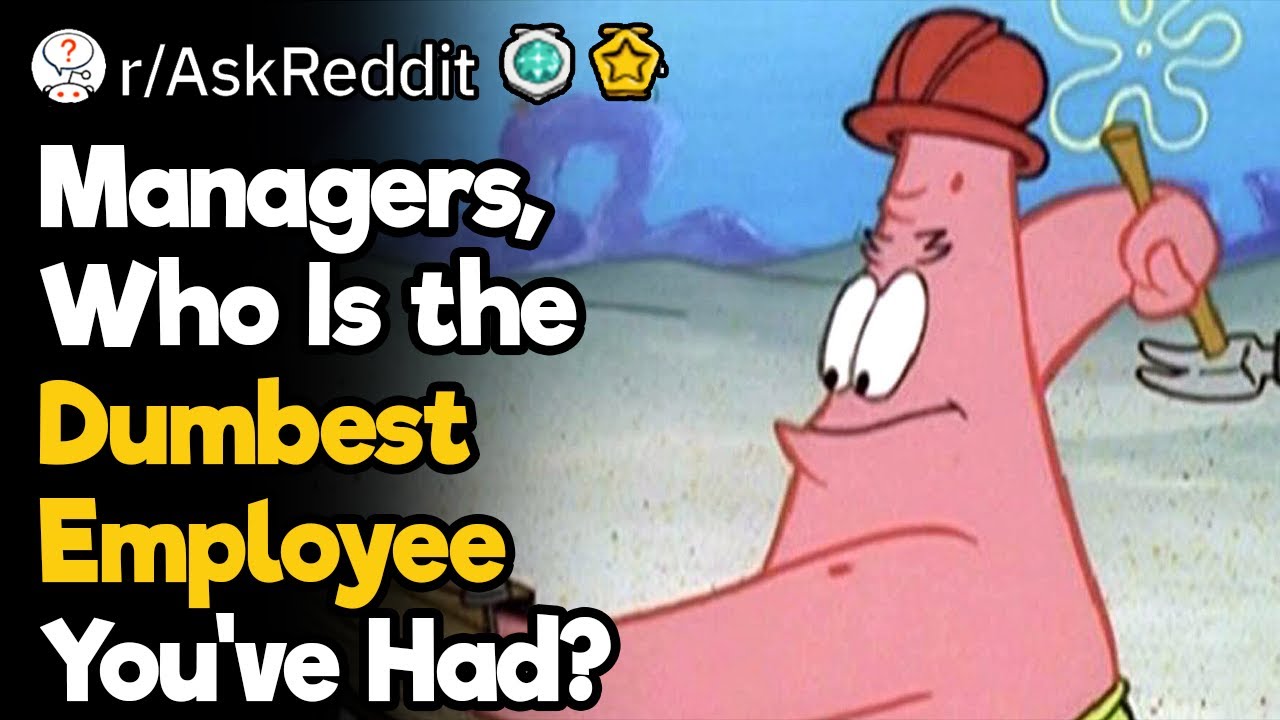 World’s Dumbest Employees