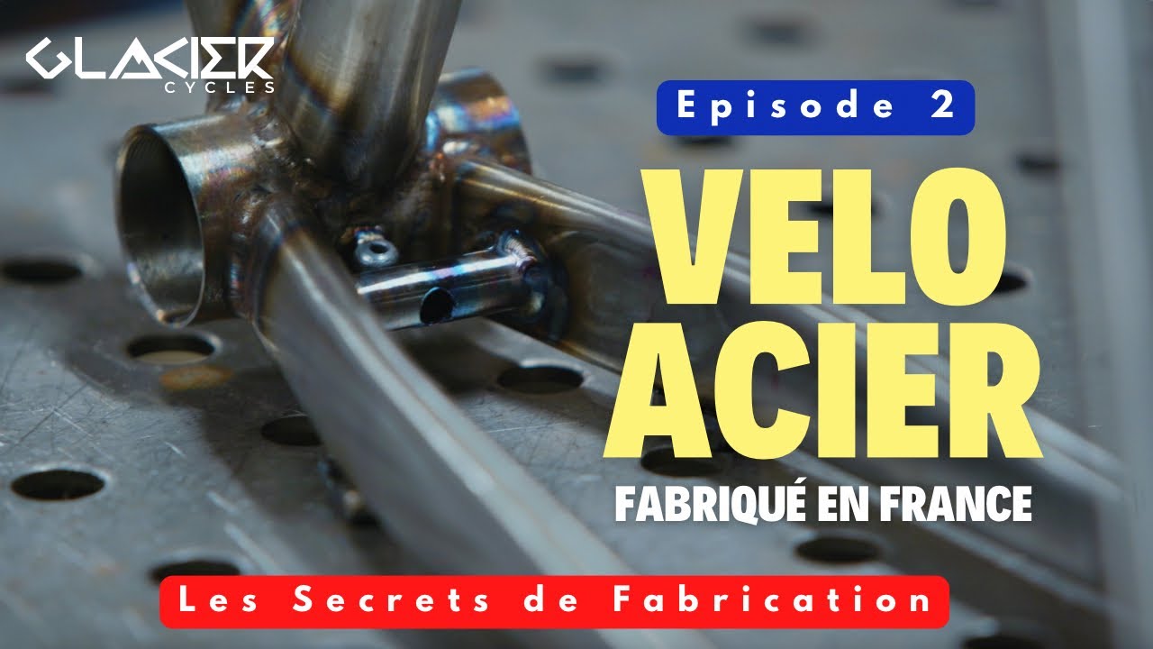 Comment fabrique-t-on un Vélo en Acier en France 🇫🇷 ? - Episode 2