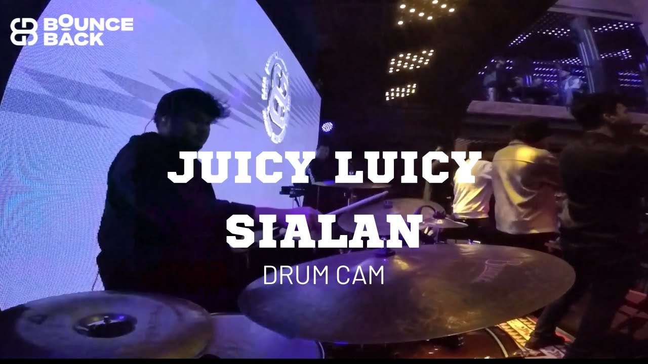 Juicy Luicy - Sialan (Drum Cam By Bounce Back)