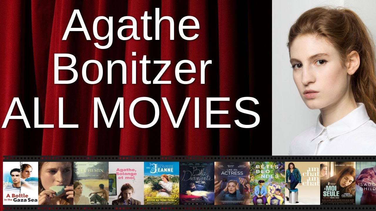 ALL Agathe Bonitzer Movies Ranked by Score (Critics + Fans)