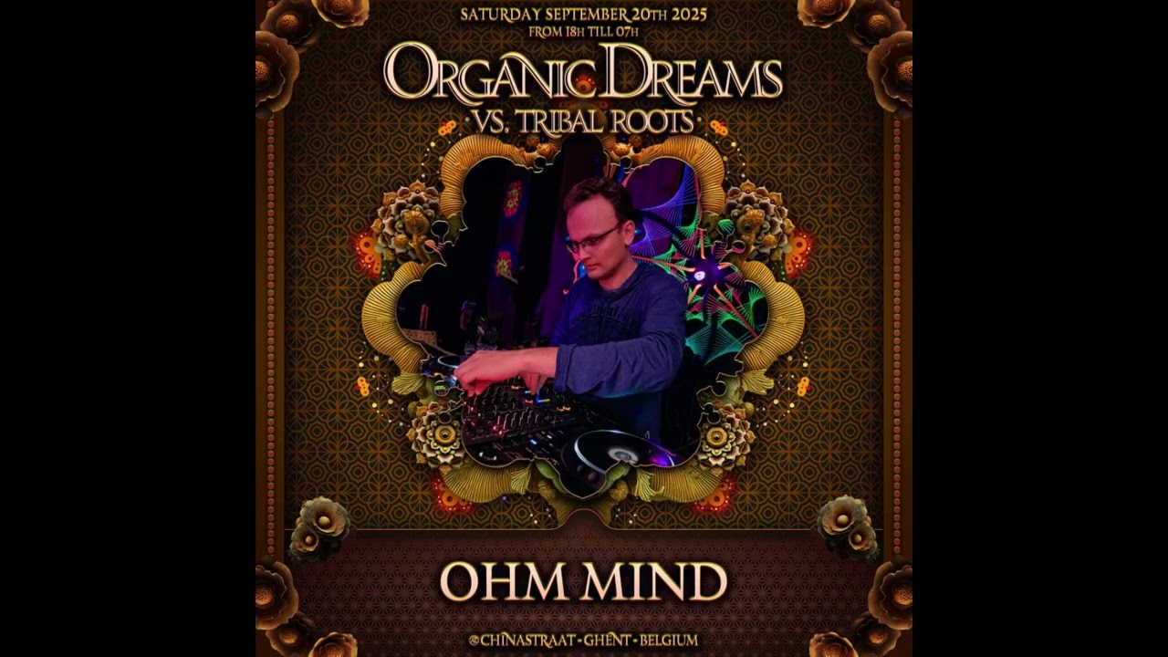 Ohm Mind - Live At Organic Dreams Vs Tribal Roots - Belgium 2025