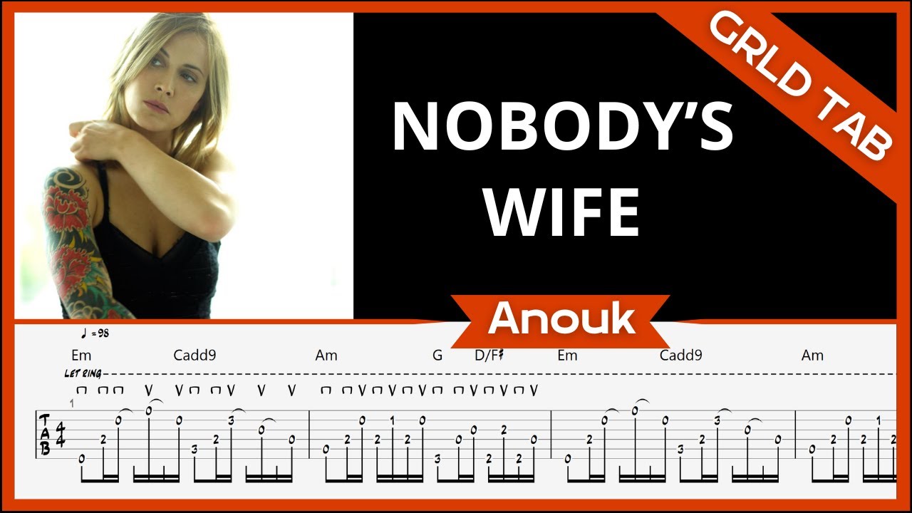 Anouk - Nobody's Wife | Guitar Tab + Cover | GRLD