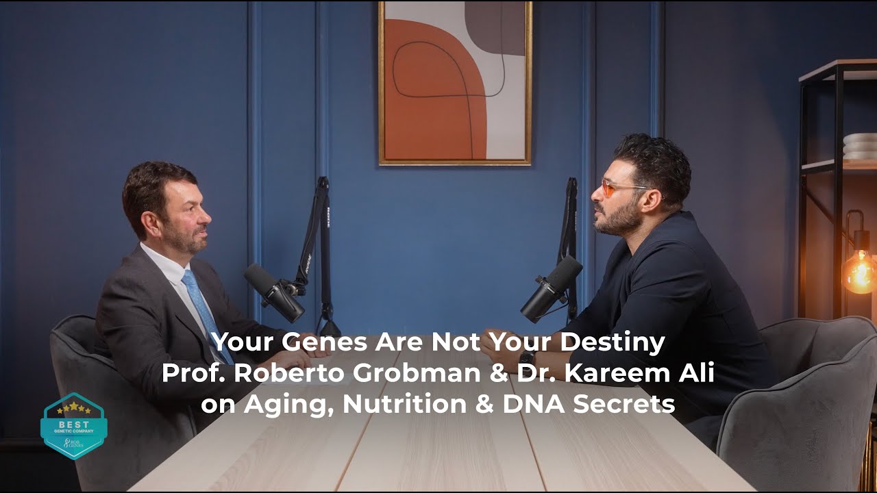Your Genes Are Not Your Destiny | Prof. Roberto Grobman & Dr. Kareem Ali