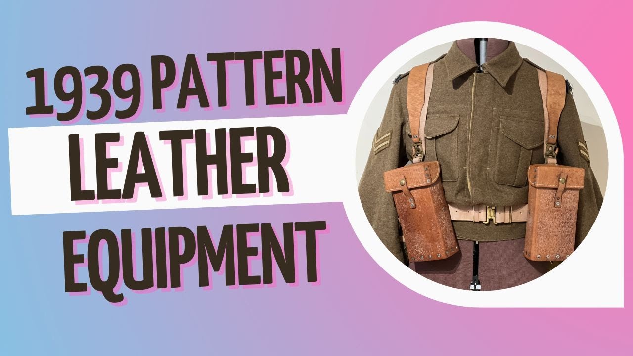 1939 Pattern Leather Equipment WW2 British