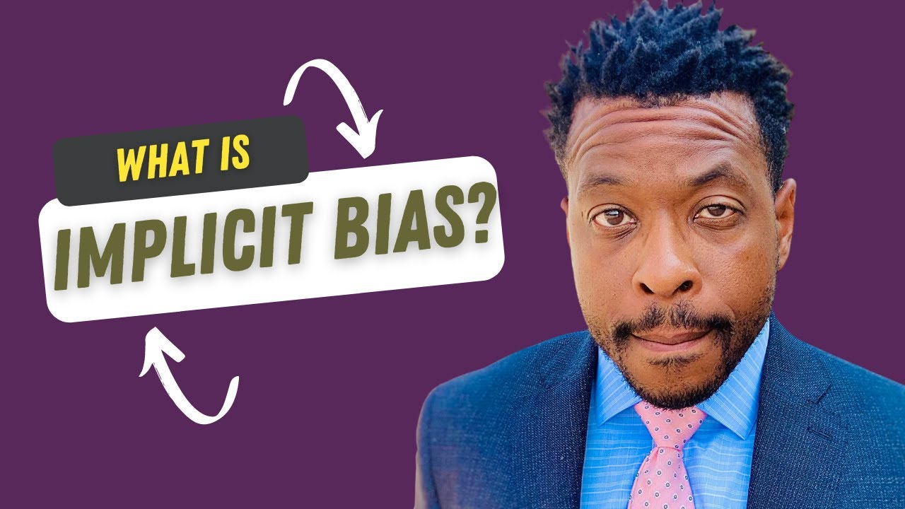 What is Implicit Bias?
