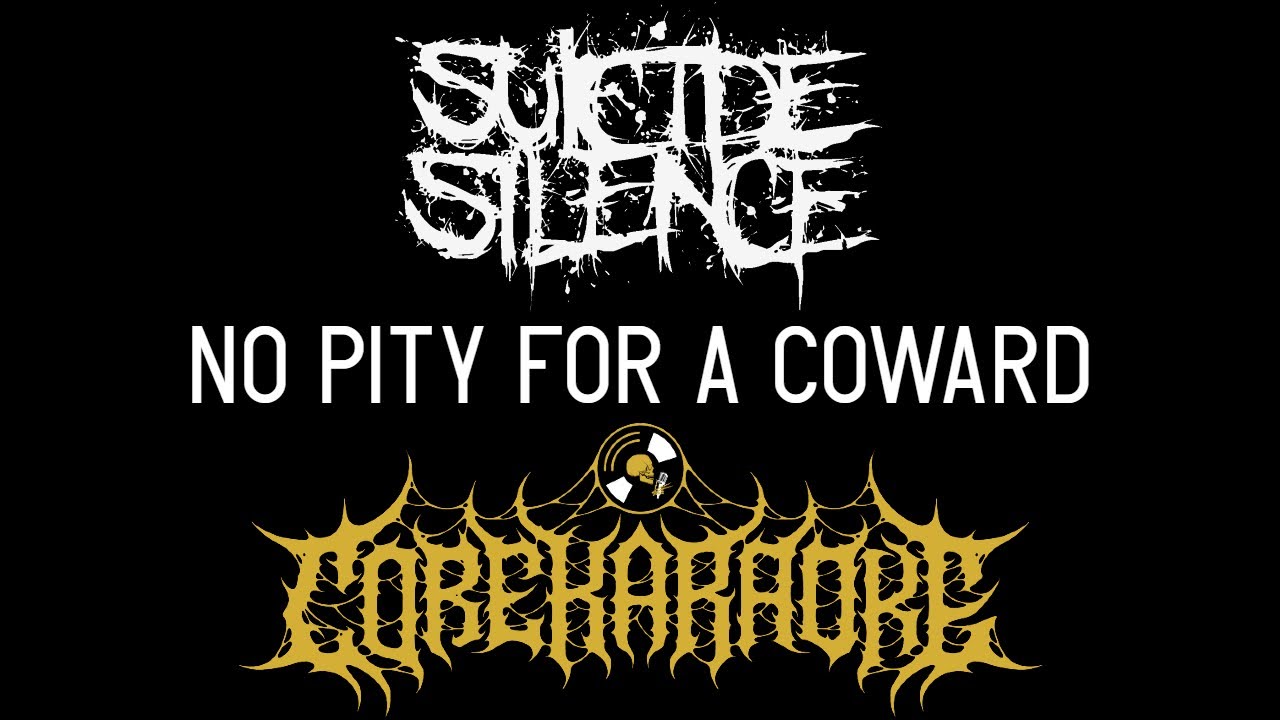 Suicide Silence - No Pity for a Coward [Karaoke Instrumental]