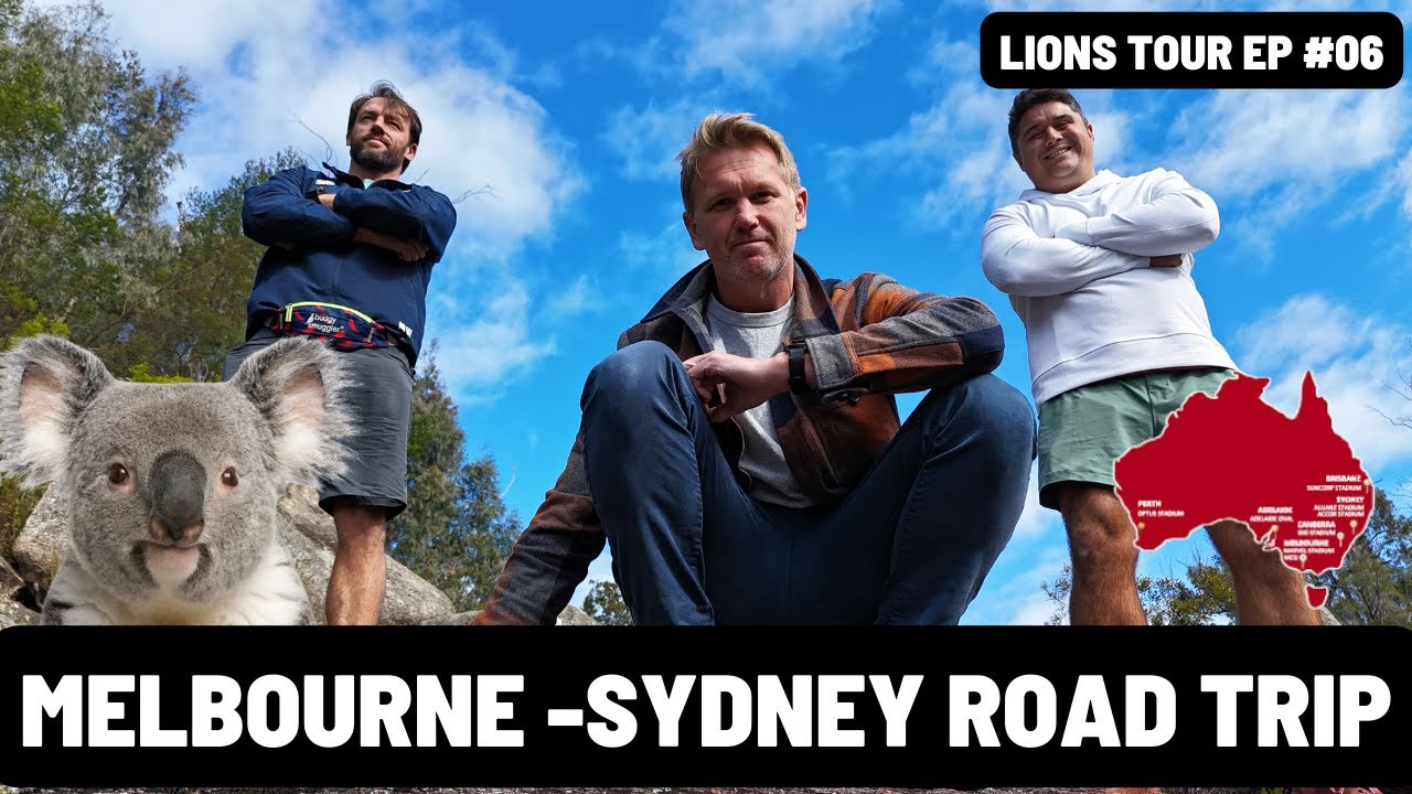 MELBOURNE TO SYDNEY ROAD TRIP | PART 2 | LIONS TOUR 2025