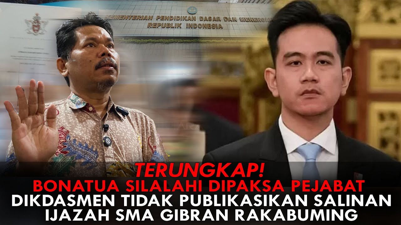 TERUNGKAP! BONATUA DIPAKSA PEJABAT DIKDASMEN TIDAK PUBLIKASIKAN SALINAN IJAZAH SMA GIBRAN RAKABUMING