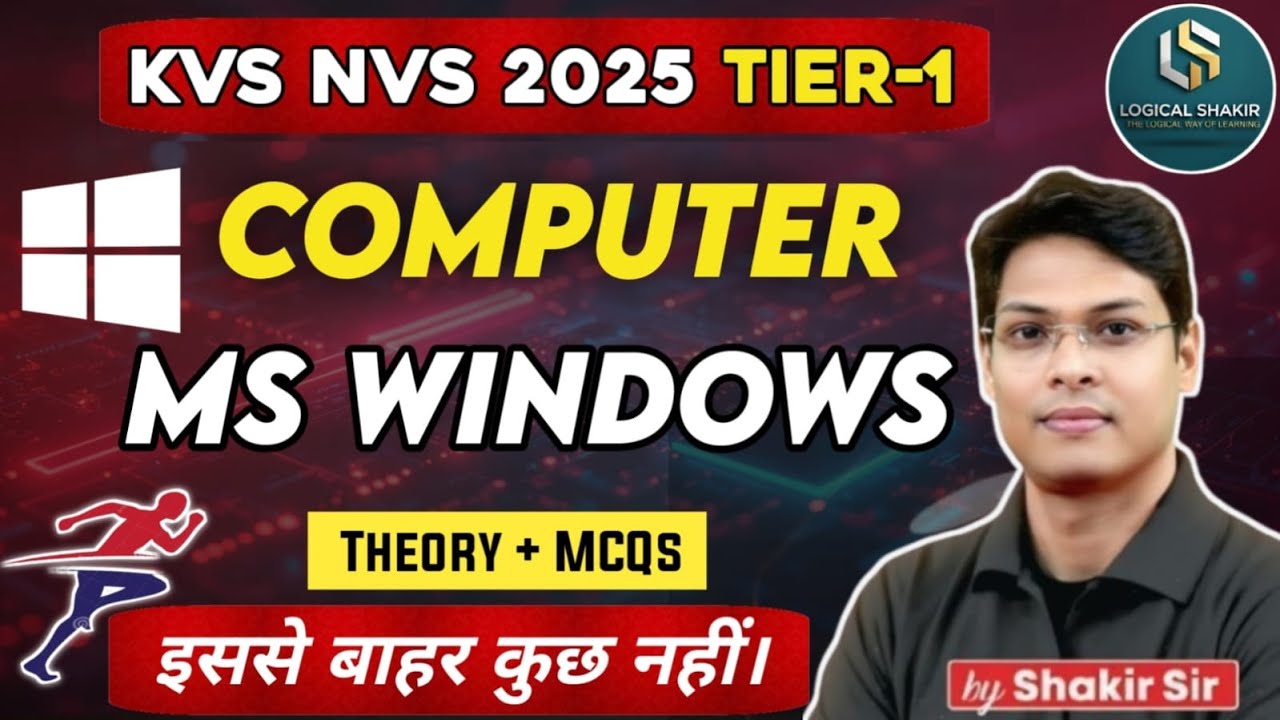 KVS NVS 2025 Tier-1 Computer Literacy | Operating System | MS Windows | Top 50 MCQs | By Shakir Sir