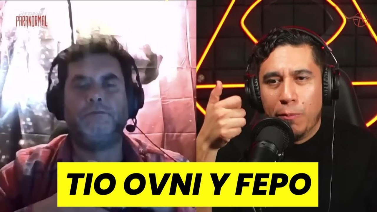 T&iacute;o Ovni y FEPO: La Impactante Entrevista Exclusiva