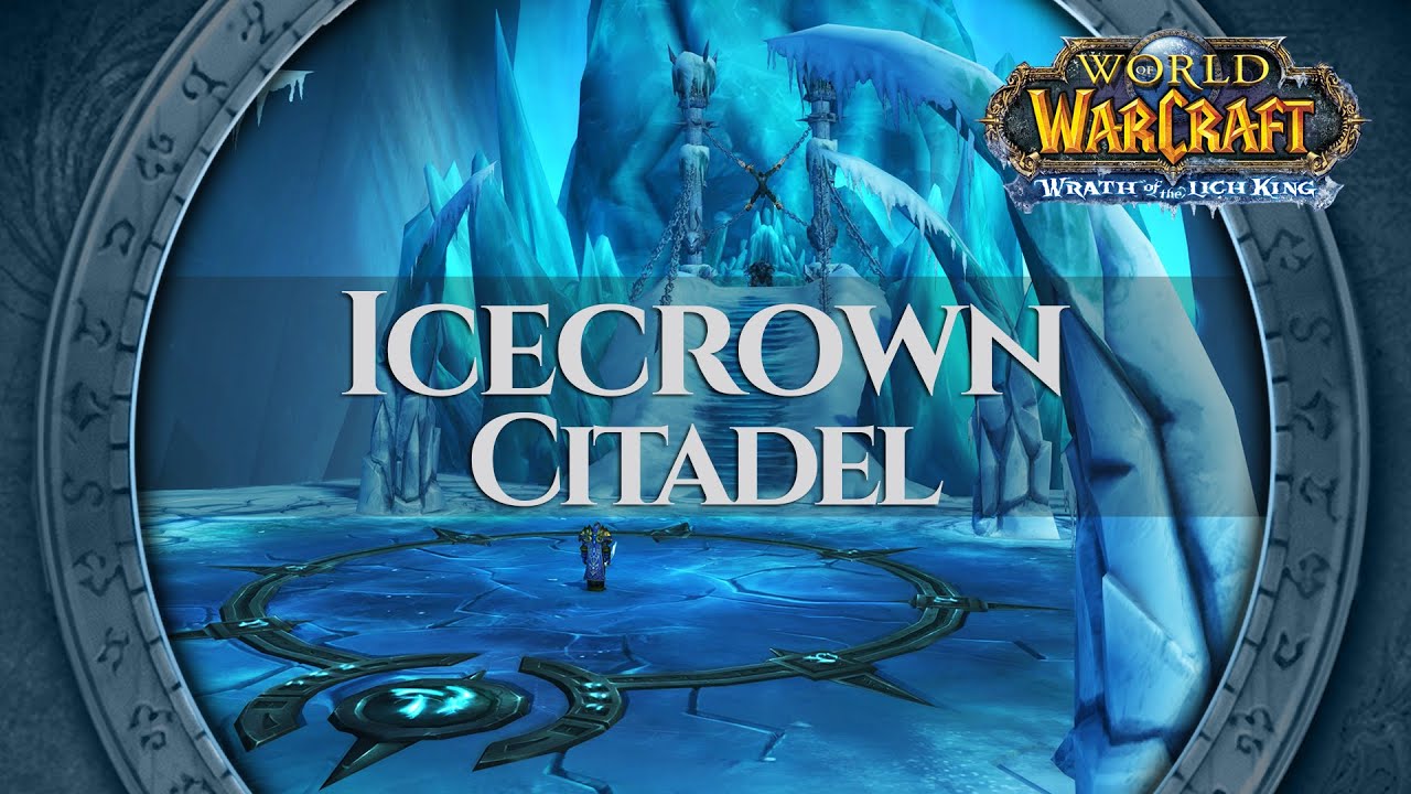 Icecrown Citadel - Music & Ambience | World of Warcraft Wrath of the Lich King Classic