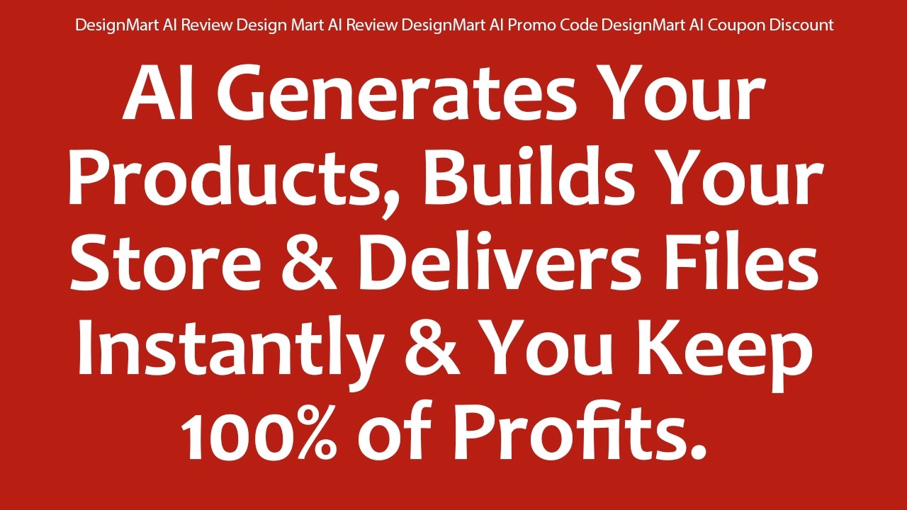 DesignMart AI Review Design Mart AI Review DesignMart AI Promo Code DesignMart AI Coupon Discount