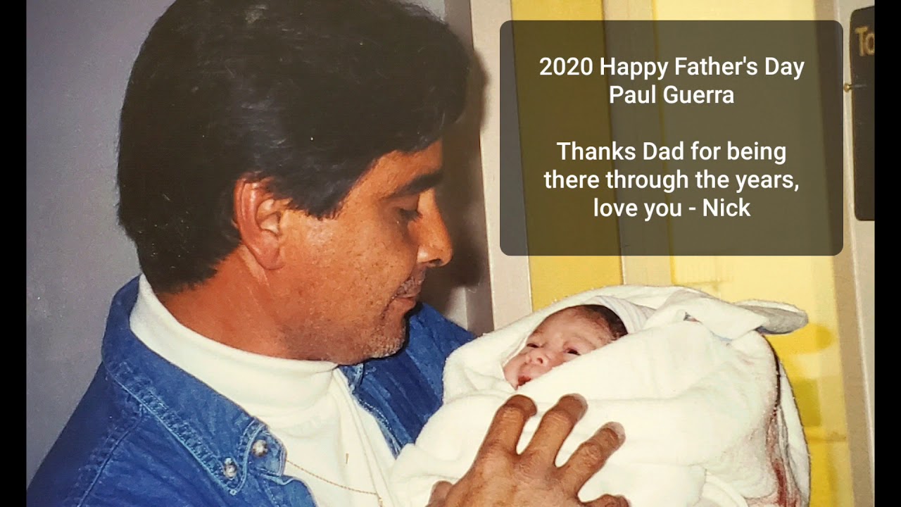 2020 Father's Day - Paul Guerra