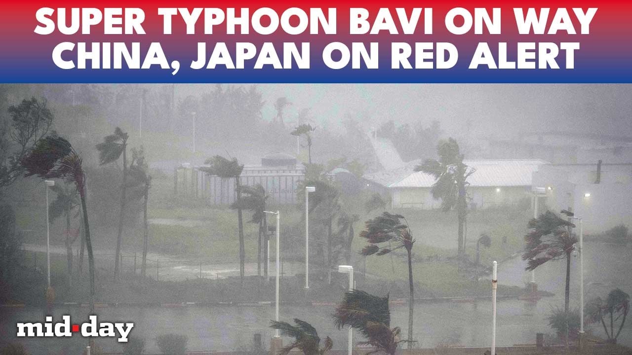Super Typhoon Bavi STRIKES Asia, MASS EVACUATIONS In Japan, Taiwan, China