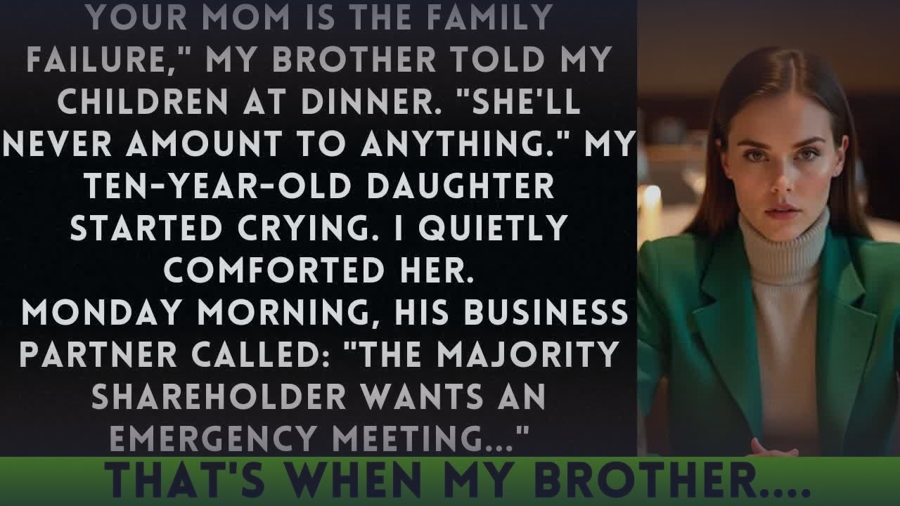 Brother Told My Kids “Your Mom Is the Family Failure” — He Forgot Who Owns His Company...
