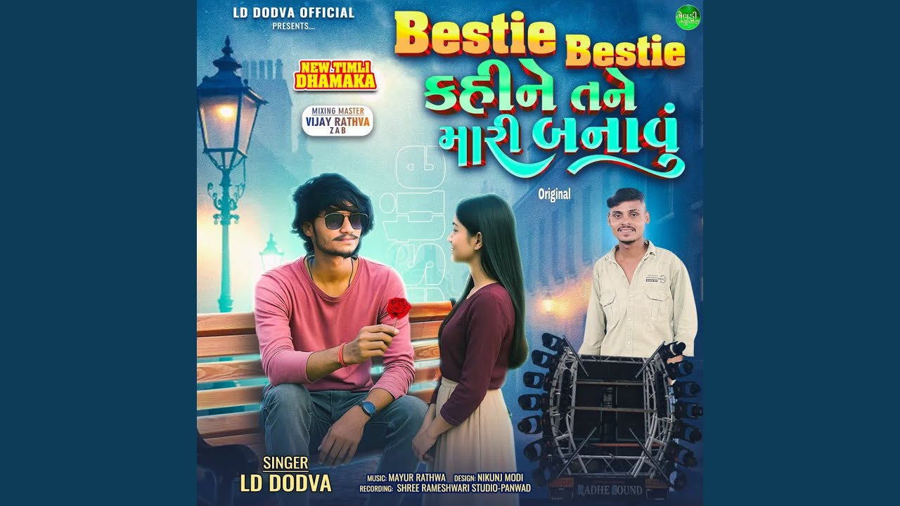 Bestie Bestie Kahi Ne Tane Mari Banavu (Original)