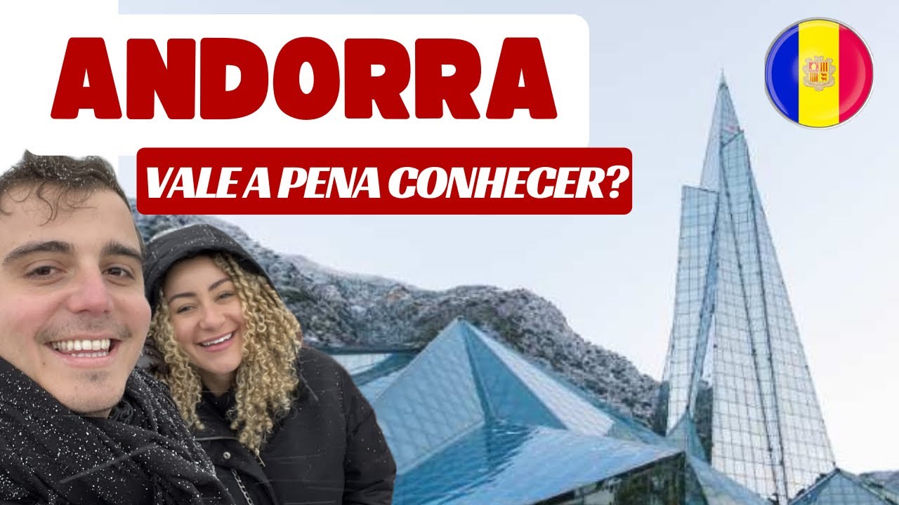 O que fazer em ANDORRA | PREÇOS e DICAS valiosas para economizar