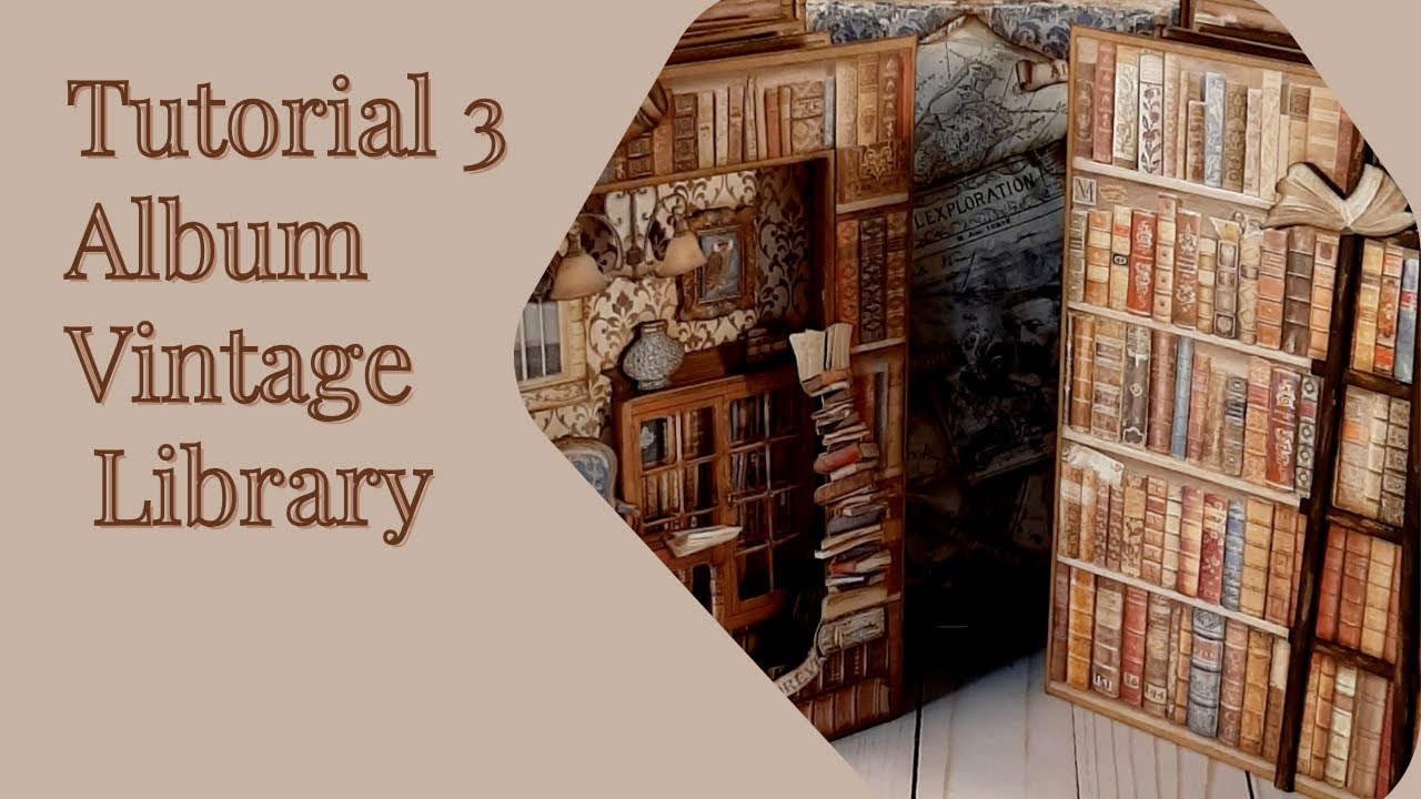 Tutorial 3 Minialbum Vintage Library von @Stamperiainternational @loluchasyscrap