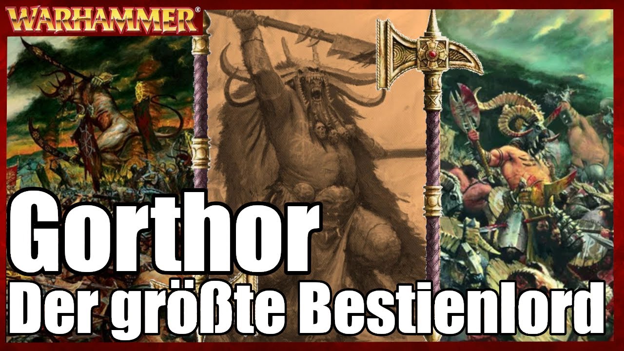 Der berüchtigtste Tiermensch - Gorthor der Grausame | Warhammer Lore