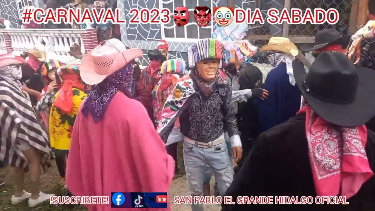 CARNAVAL 2023 DE SAN PABLO EL GRANDE HIDALGO.👺👹🤡