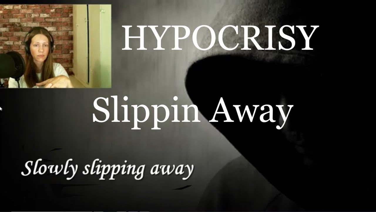 HYPOCRISY - Slippin Away - Reaction