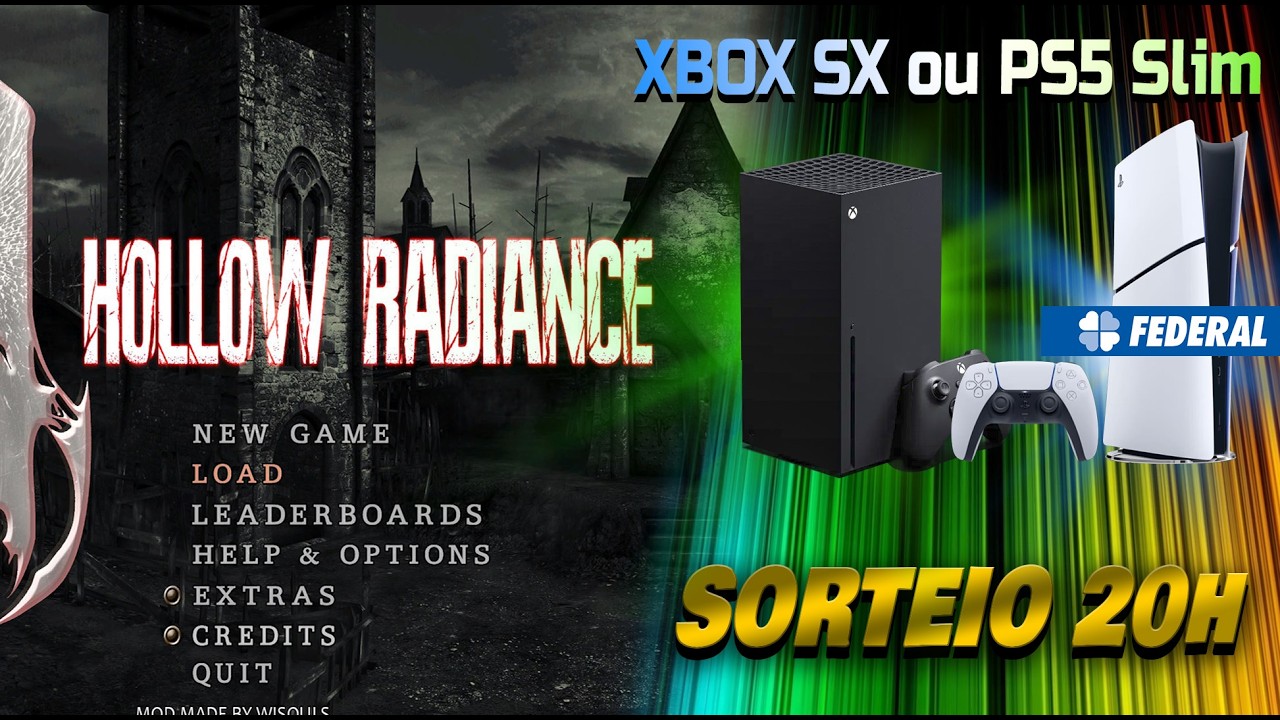 MOD HOLLOW RADIANCE + SORTEIO as 20H