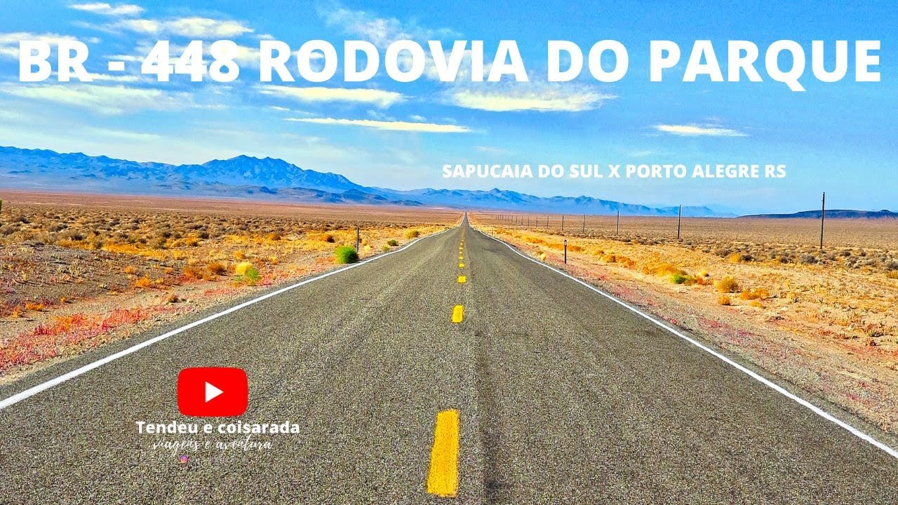 Br 448 Rodovia do Parque RS - Sapucaia do Sul até Porto Alegre / RS #turismo #estradas #viagens