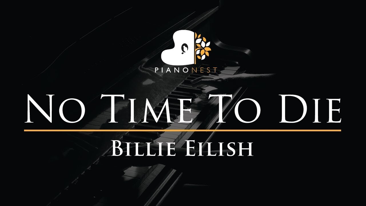 Billie Eilish - No Time To Die - Piano Karaoke Instrumental Cover with Lyrics