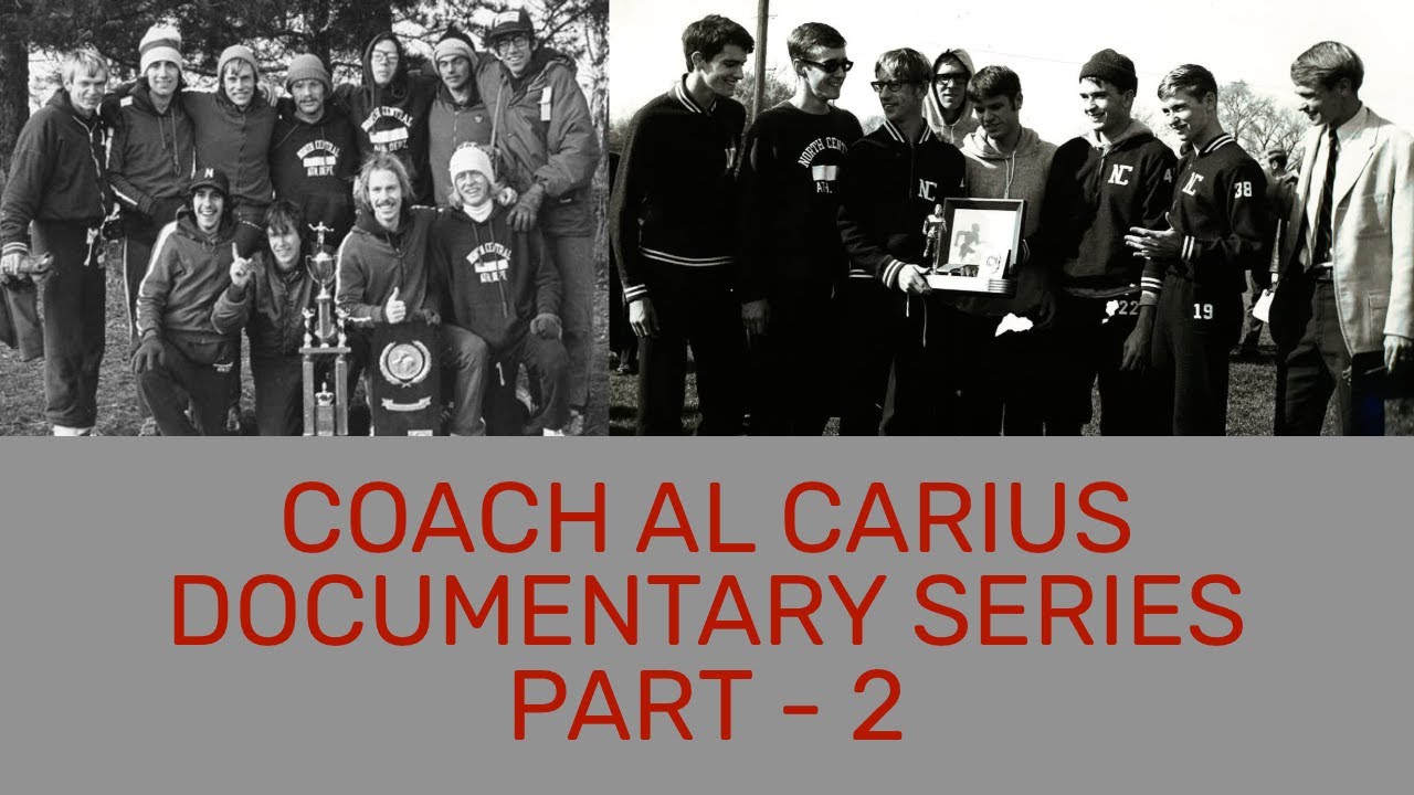 Cross Country Coach Al Carius Documentary Series - Early Coaching Career: 1960's-1970's