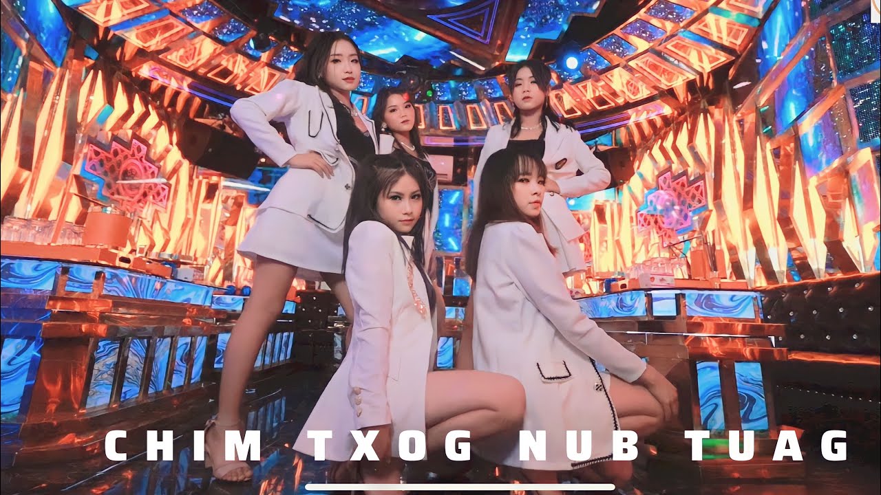 “CHIM TXOG NUB TUAG “Nkauj Hmoob việt Laos , Nkauj Tawm Tshiab