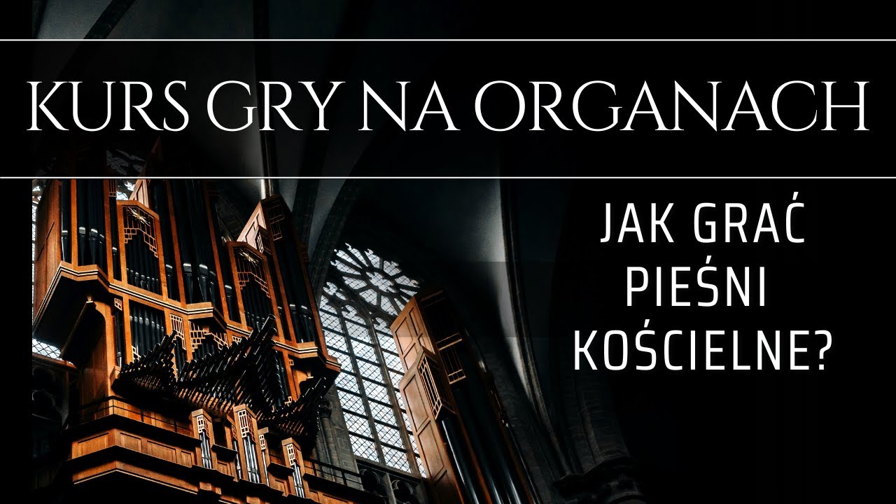 Wstępy, akordy zawieszone, opóźnienia i zakończenia pieśni kościelnych - akompaniament liturgiczny