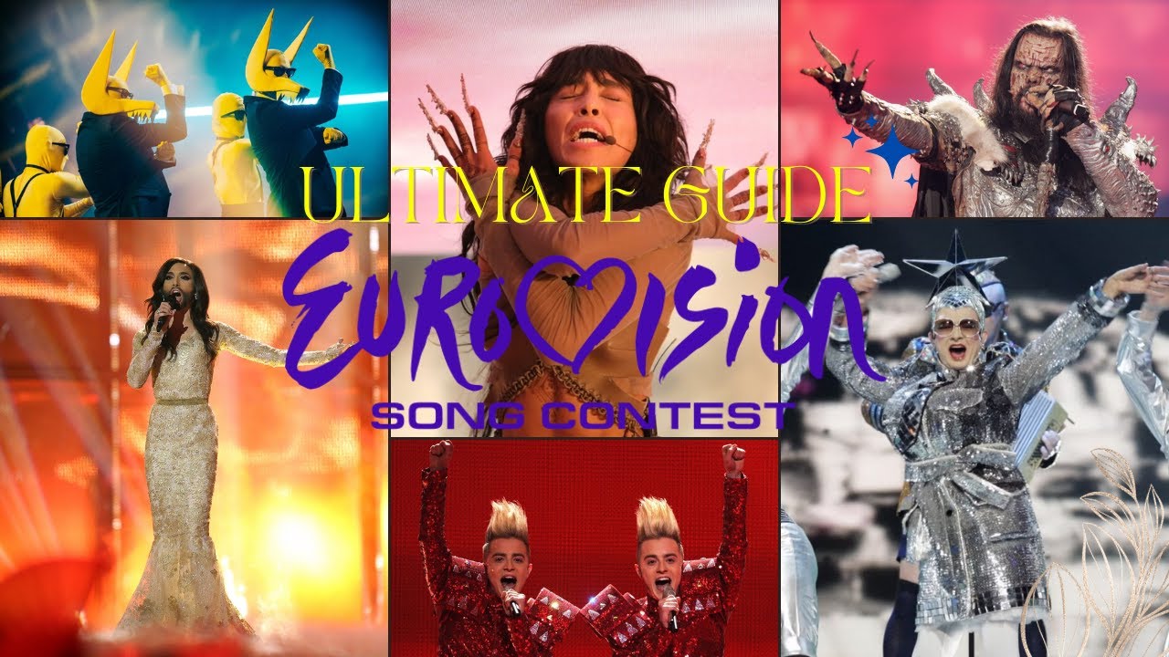 The ULTIMATE GUIDE to Eurovision