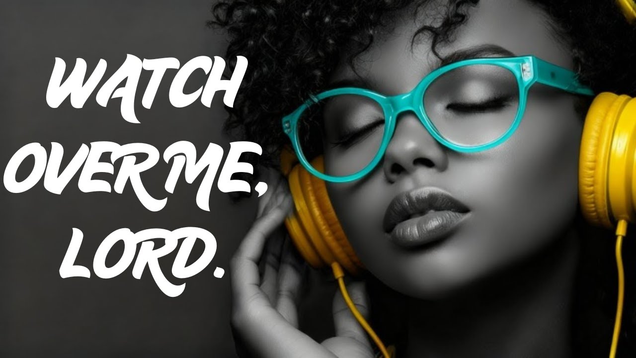 Watch Over Me, Lord – Soft R&B Worship for Comfort, Peace & Spiritual Strength