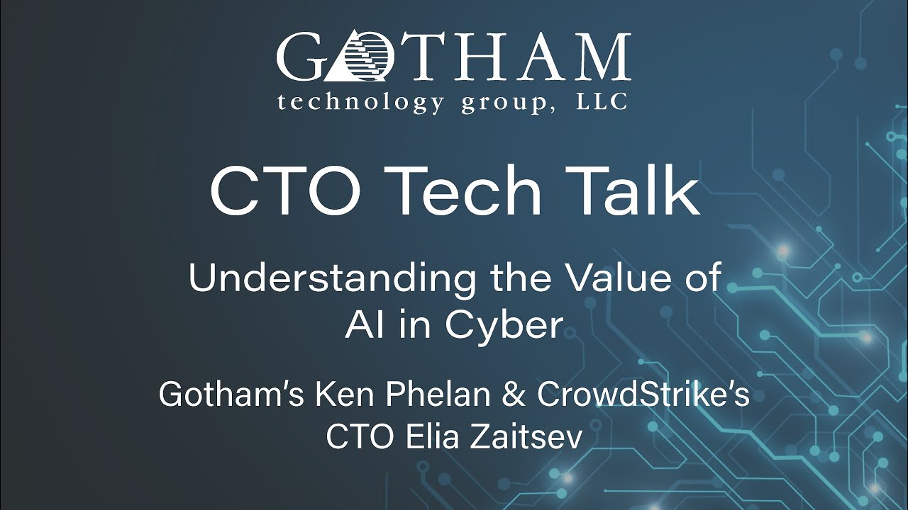 CTO Tech Talk: The Value of AI in Cyber