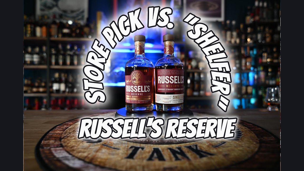 Store Picks vs  Shelfers 4 Russell's Reserve