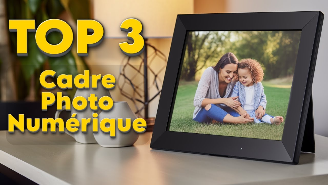 TOP 3 : Meilleur Cadre Photo Numérique 2025